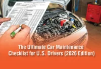 The Ultimate Car Maintenance Checklist for U.S. Drivers (2026 Edition)