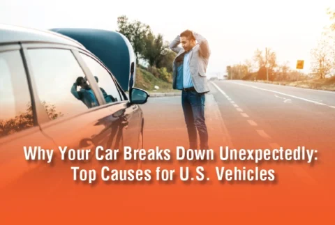 Why Your Car Breaks Down Unexpectedly: Top Causes for U.S. Vehicles