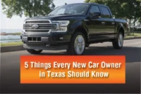 5 Things Every New Car Owner in Texas Should Know