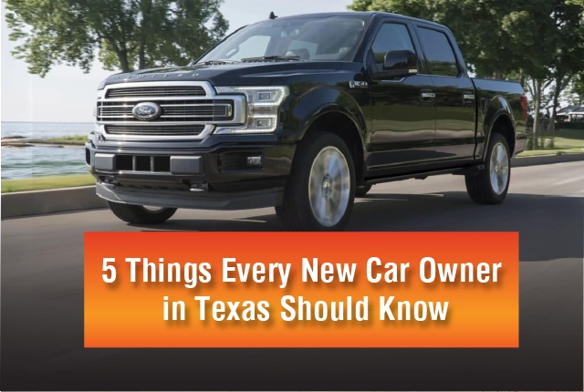 5 Things Every New Car Owner in Texas Should Know