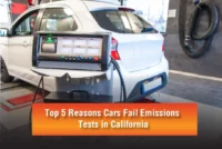 Top 5 Reasons Cars Fail Emissions Tests in California