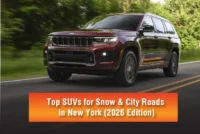 Top SUVs for Snow & City Roads in New York (2026 Edition)